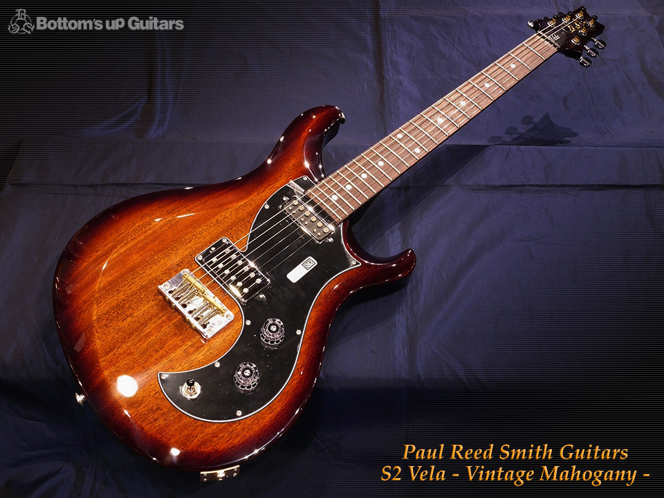 PRS Paul Reed Smith USA S2 Vela Vintage Mahogany 国内初入荷