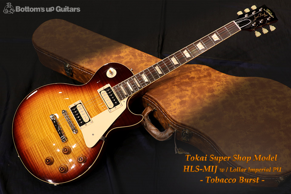 ハイエンド Love Rock” Tokai Super Shop Model HLS-MIJ w/ Lollar