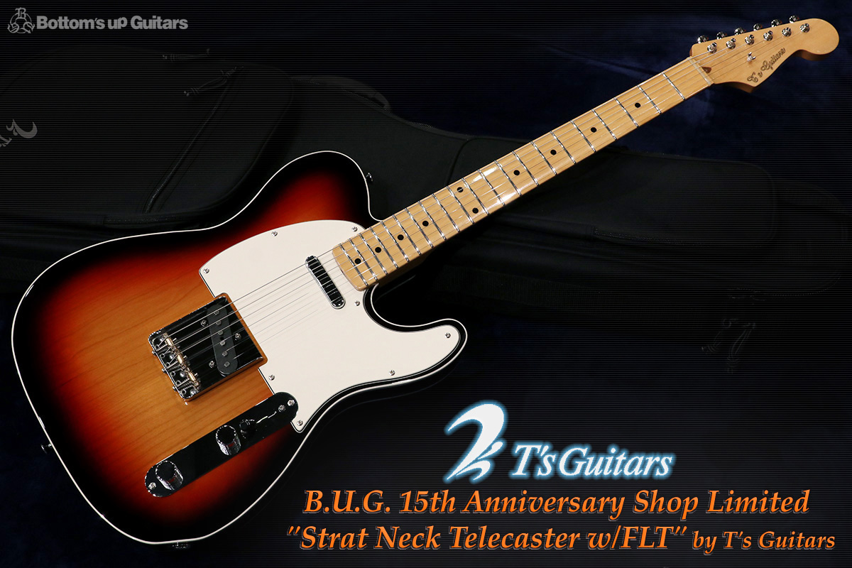 B.U.G. 15th Anniversary Shop Limited Strat Neck Telecaster w/FLT by T's Guitars